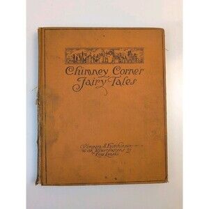 Chimney Corner Fairy Tales - Veronica Hutchinson 1926 - Illust.- Lois Lenski